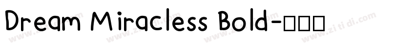 Dream Miracless Bold字体转换